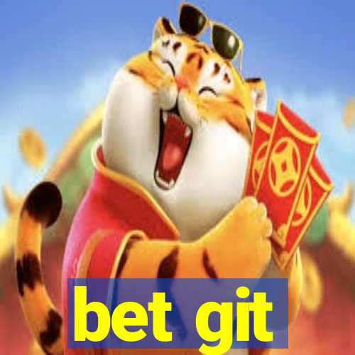 bet git